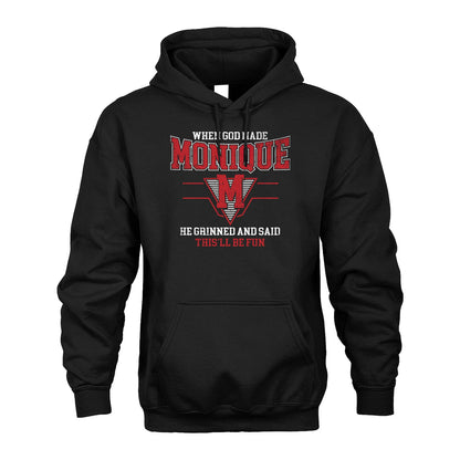 When God Made Your Name He Grinned And Said This'll Be Fun Baseball Shirt MONIQUE M1-29