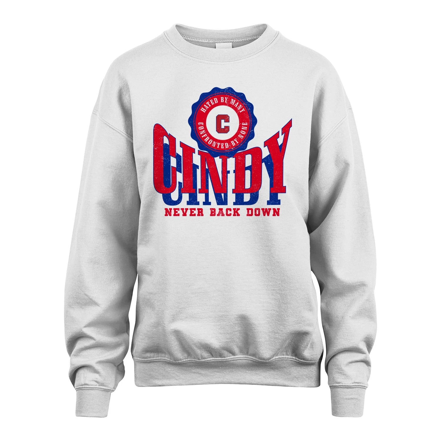 Your Name Never Back Down Shirt CINDY M1-33
