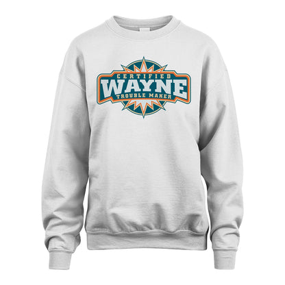 Certified Your Name Trouble Maker Shirt WAYNE M1-36