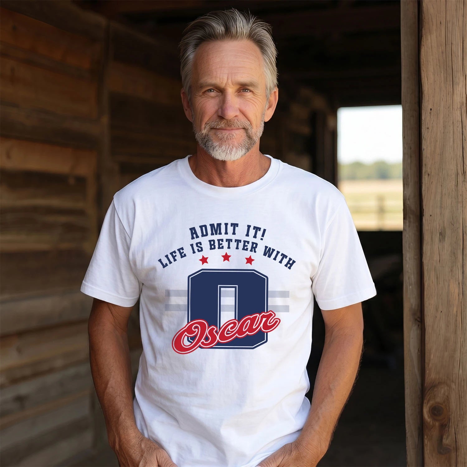 Admit It Life Is Better With Your Name Custom Shirt OSCAR M1-20