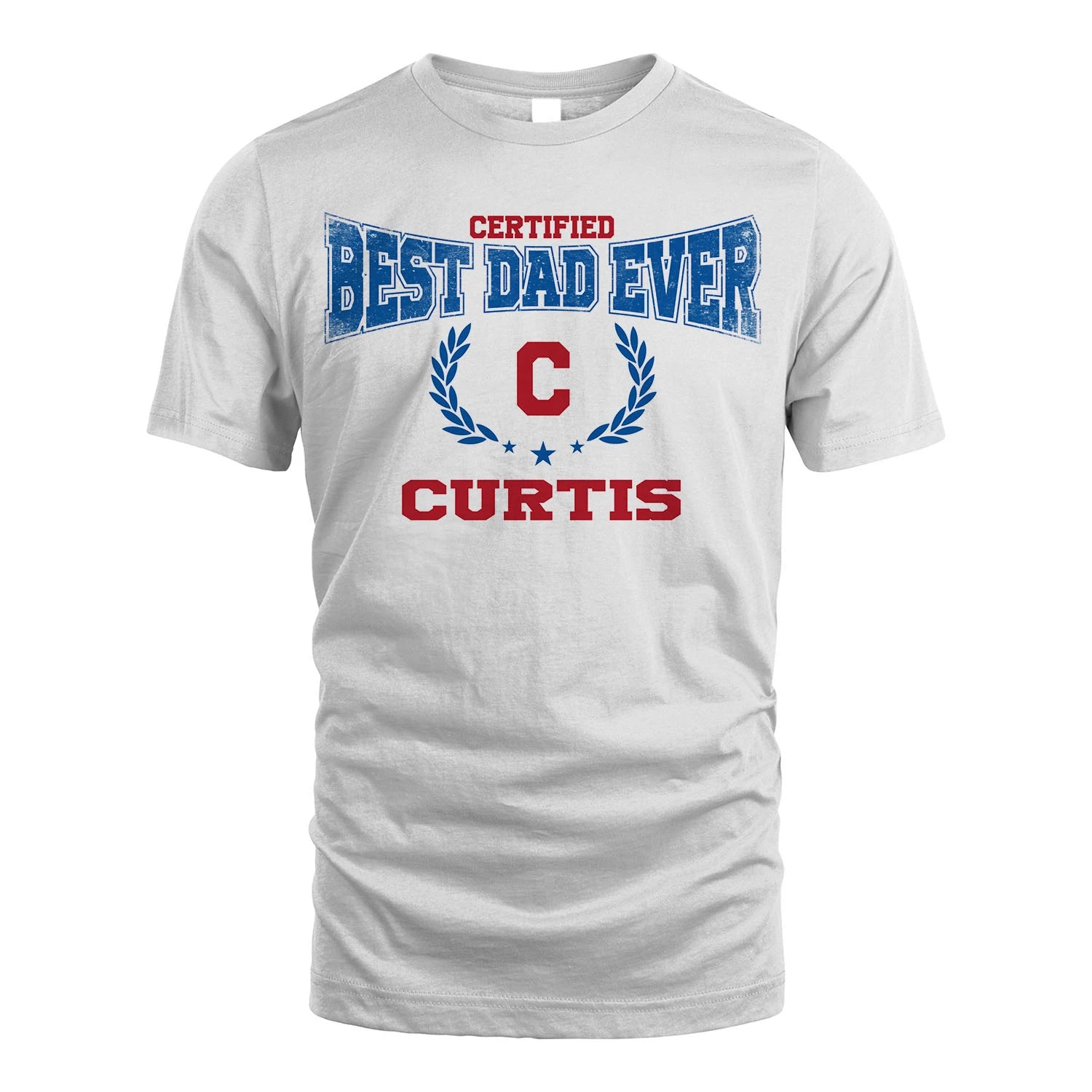 Certified Best Dad Ever Shirt CURTIS M1-11
