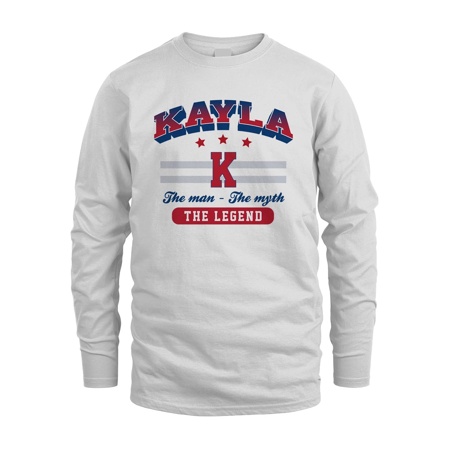 The Man The Myth The Legend With Your Name Shirt KAYLA M1-35