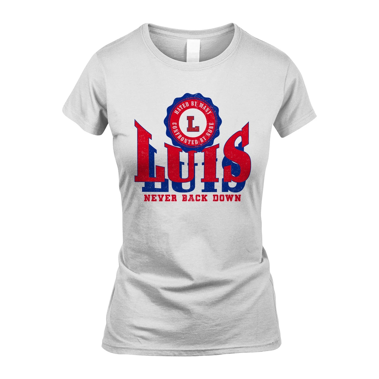 Your Name Never Back Down Shirt LUIS M1-33