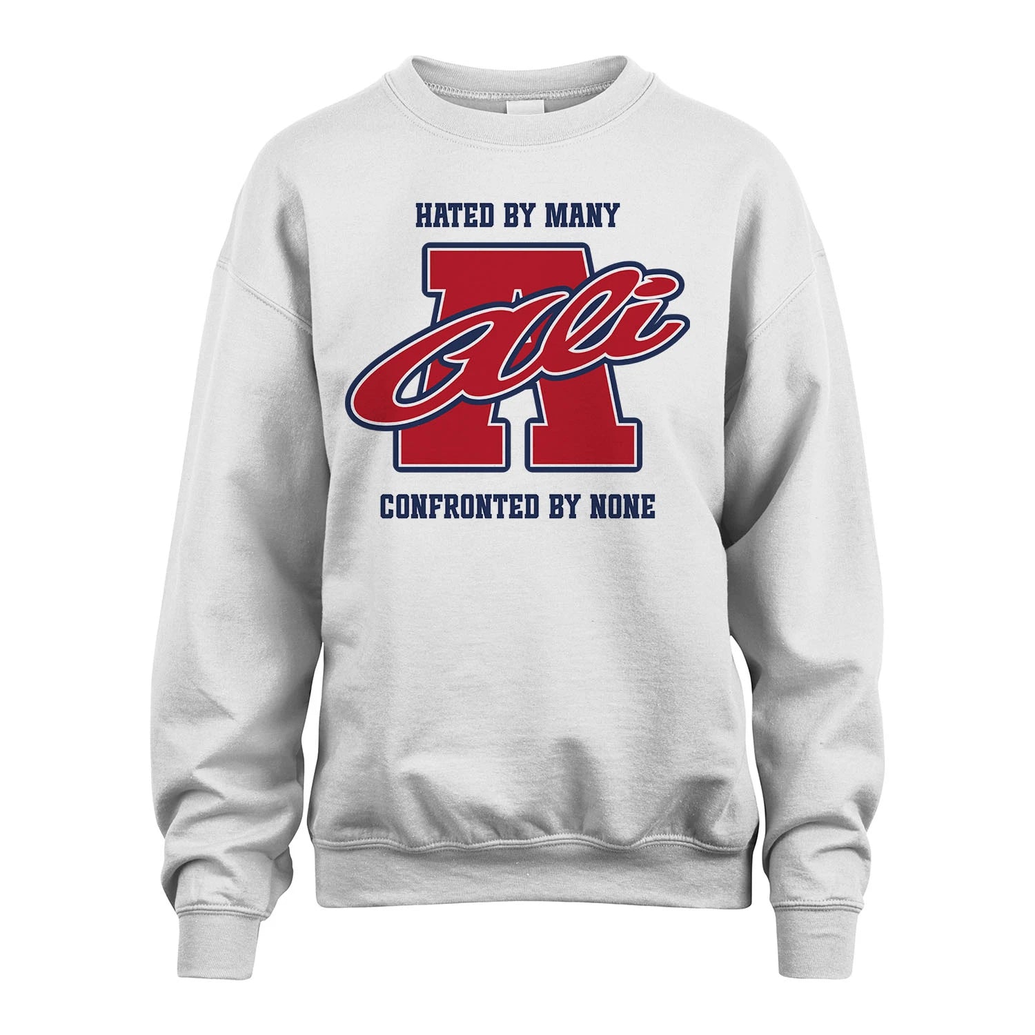 Hated By Many Confronted By None Personalized Name Shirt ALI M1-8