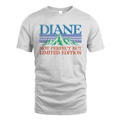 Your Name Not Perfect But Limited Edition Vintage Shirt DIANE M1-38