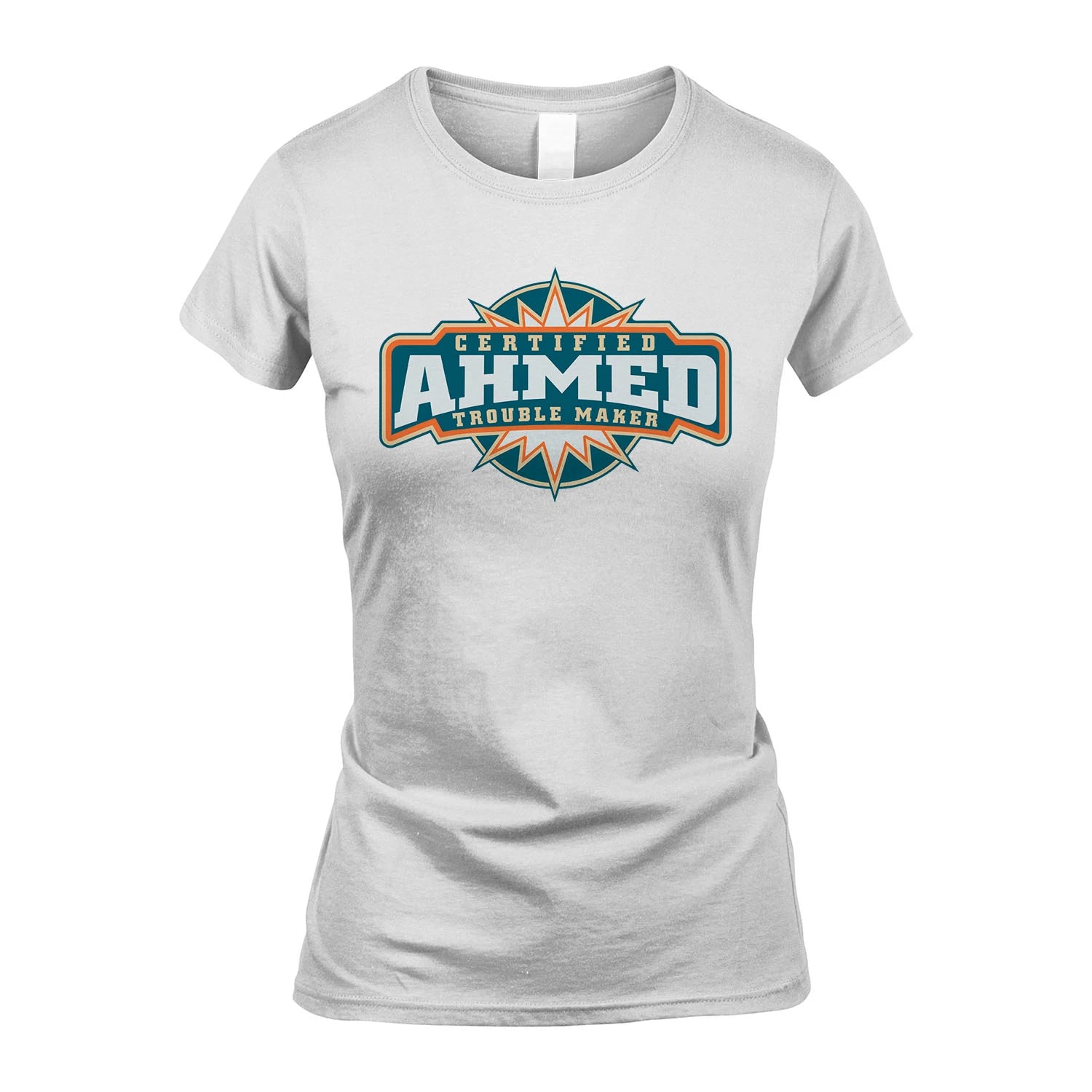 Certified Your Name Trouble Maker Shirt AHMED M1-36