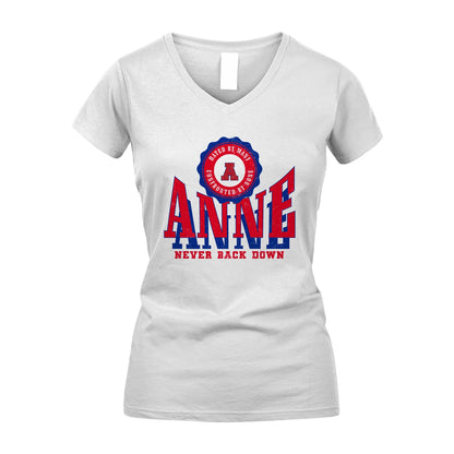 Your Name Never Back Down Shirt ANNE M1-33