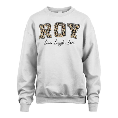 Live Laugh Love Custom Name With Leopard Pattern Shirt ROY M1-13