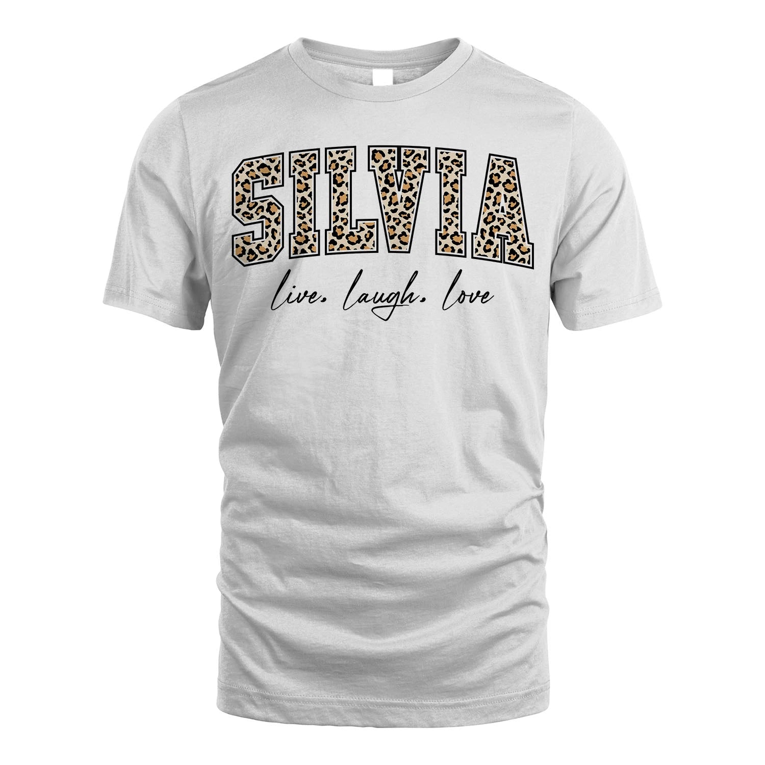 Live Laugh Love Custom Name With Leopard Pattern Shirt SILVIA M1-13