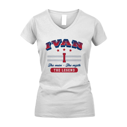 The Man The Myth The Legend With Your Name Shirt IVAN M1-35
