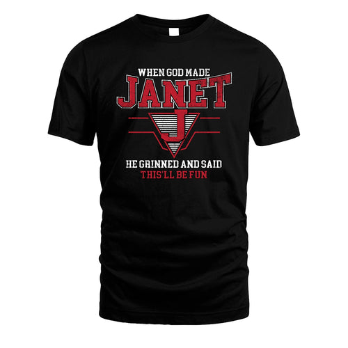 When God Made Your Name He Grinned And Said This'll Be Fun Baseball Shirt JANET M1-29