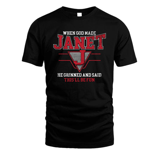 When God Made Your Name He Grinned And Said This'll Be Fun Baseball Shirt JANET M1-29