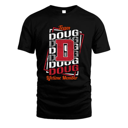 Team Your Name Lifetime Member Sporty Shirt DOUG M1-25
