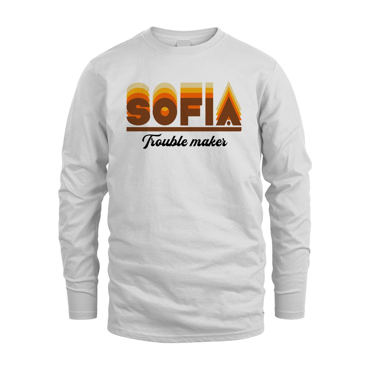 Your Name Trouble Maker Funny Shirt SOFIA M1-34