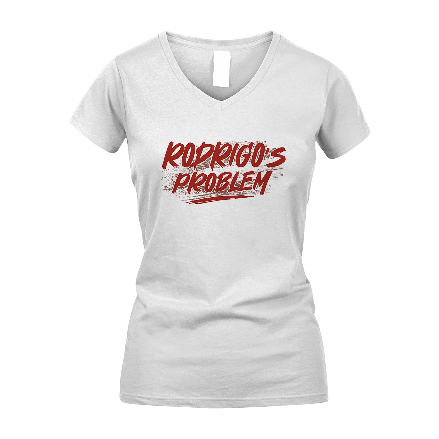 Someone's Problem Funny Shirt RODRIGO M1-5