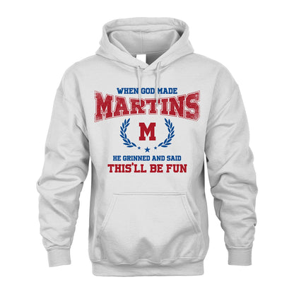 When God Made He Grinned And Said This'll Be Fun Shirt MARTINS M1-12