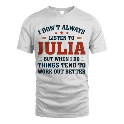 I Don't Always Listen To... JULIA M1-2
