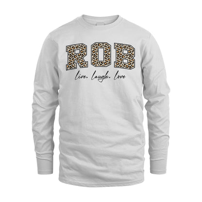 Live Laugh Love Custom Name With Leopard Pattern Shirt ROB M1-13