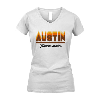 Your Name Trouble Maker Funny Shirt AUSTIN M1-34