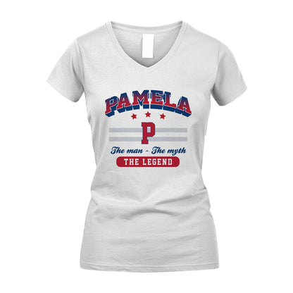 The Man The Myth The Legend With Your Name Shirt PAMELA M1-35