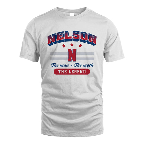The Man The Myth The Legend With Your Name Shirt NELSON M1-35