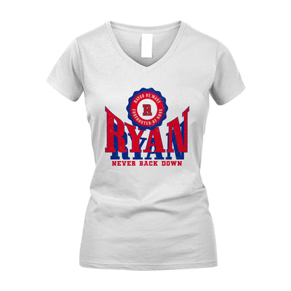 Your Name Never Back Down Shirt RYAN M1-33