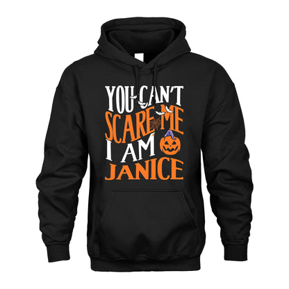 You Can't Scare Me I Am Funny Halloween Shirt JANICE M1-45