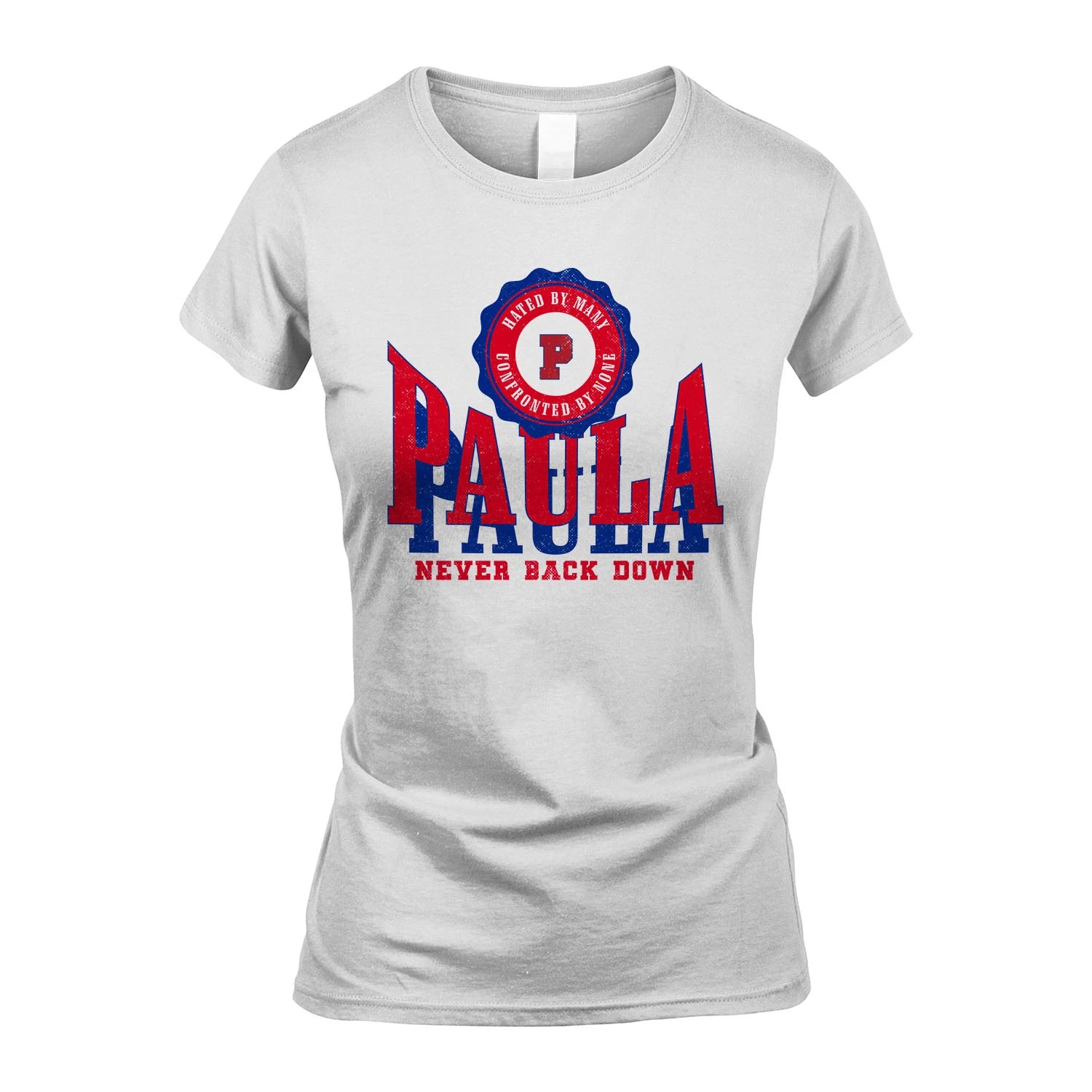 Your Name Never Back Down Shirt PAULA M1-33