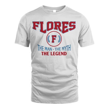 The Man The Myth The Legend Jet Style Shirt FLORES M1-9