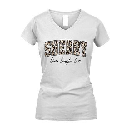 Live Laugh Love Custom Name With Leopard Pattern Shirt SHERRY M1-13