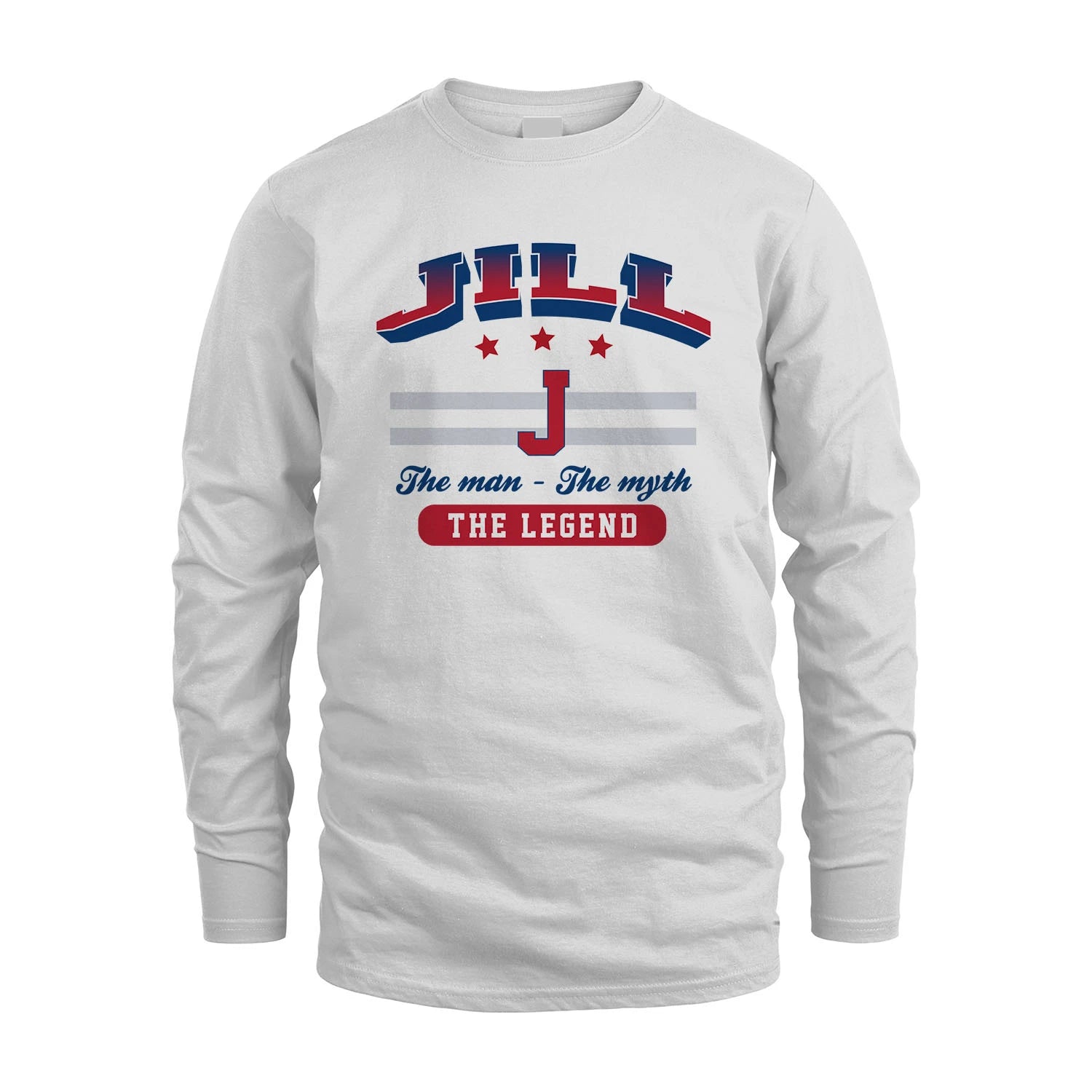 The Man The Myth The Legend With Your Name Shirt JILL M1-35