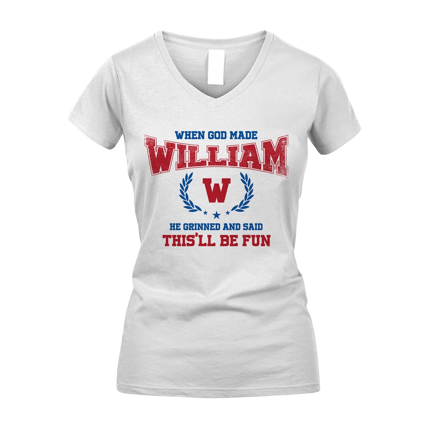 When God Made He Grinned And Said This'll Be Fun Shirt WILLIAM M1-12