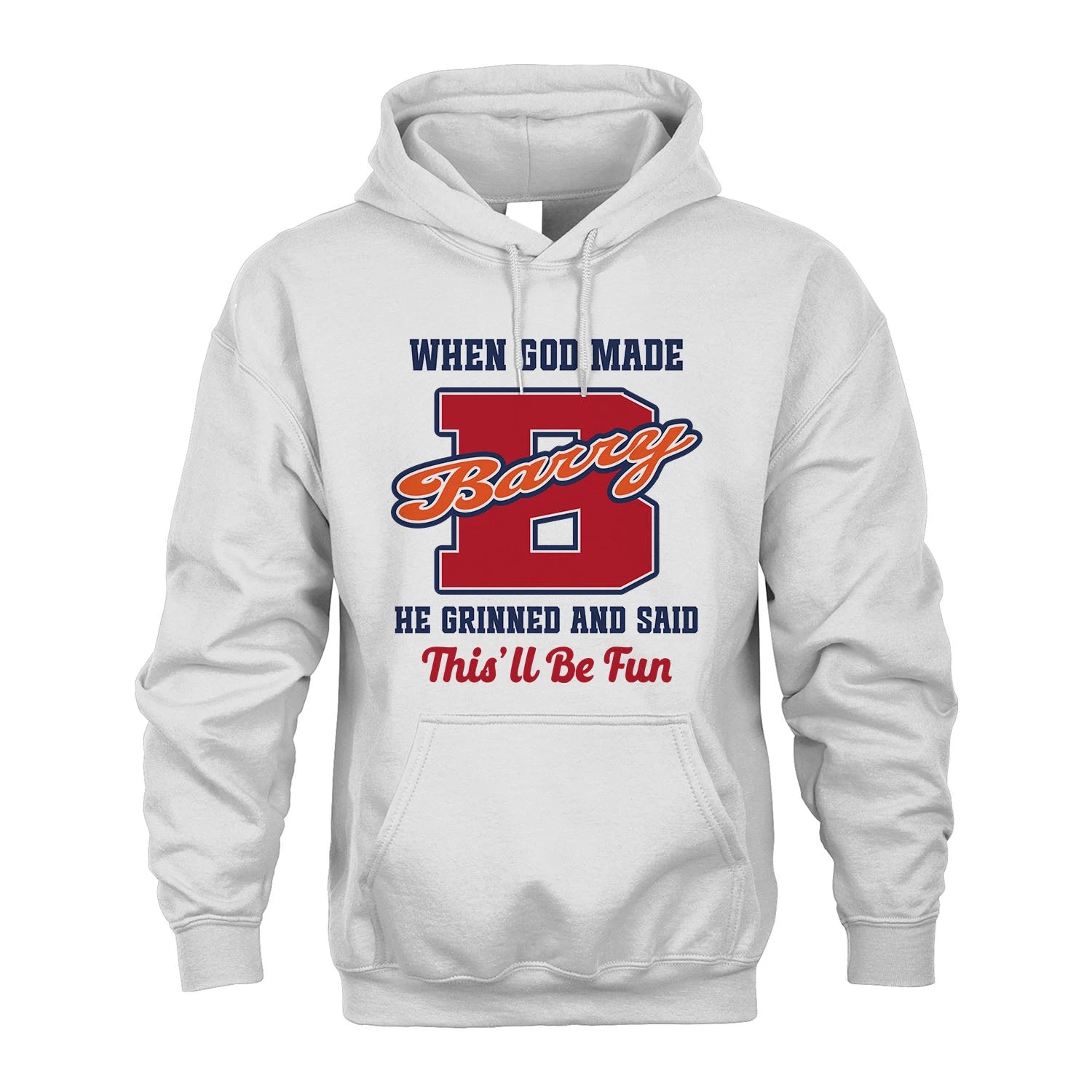 God Made Your Name Custom Shirt BARRY M1-16
