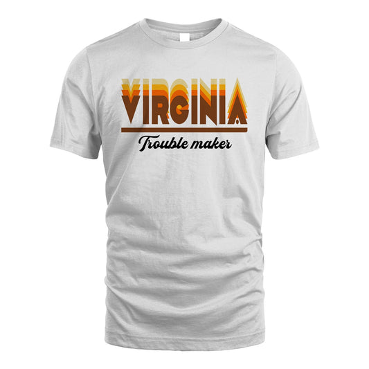 Your Name Trouble Maker Funny Shirt VIRGINIA M1-34