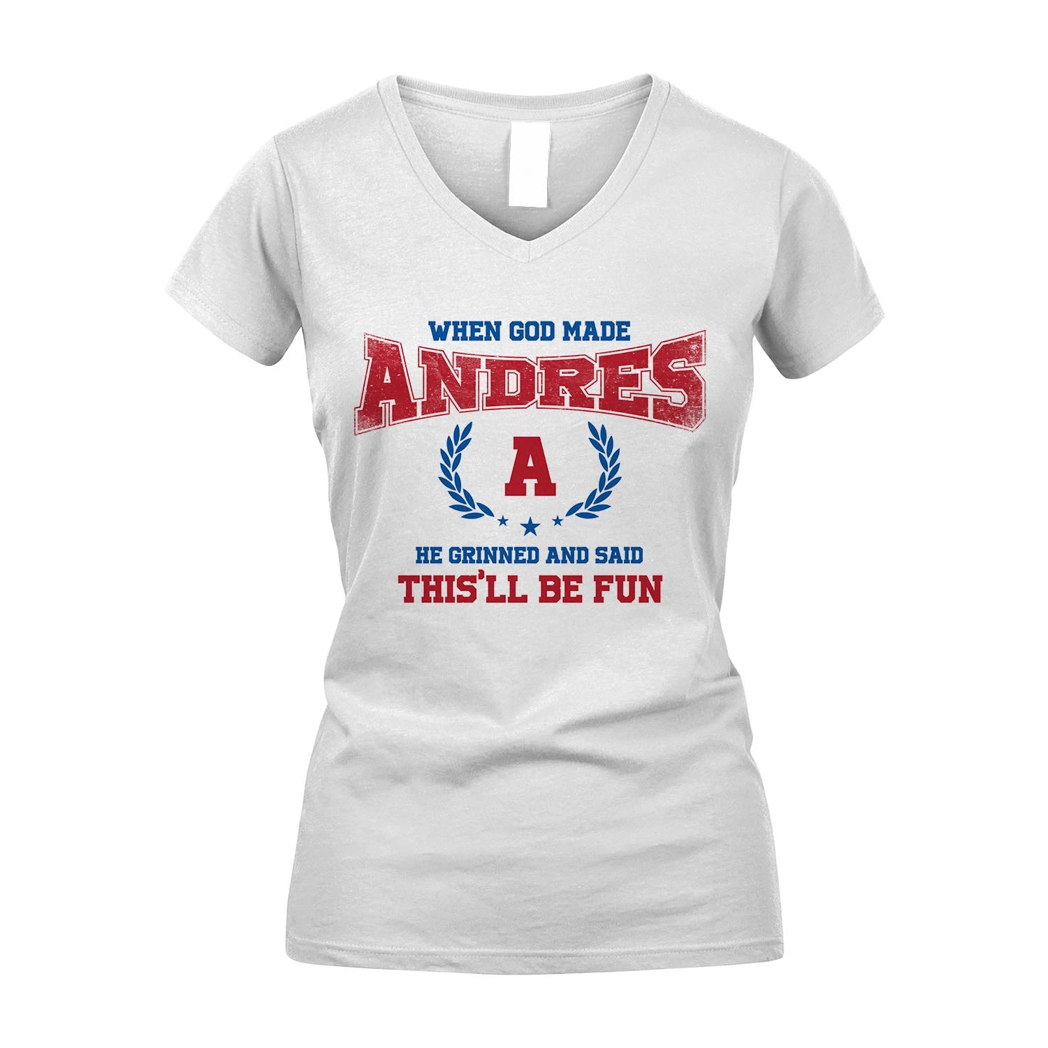 When God Made He Grinned And Said This'll Be Fun Shirt ANDRES M1-12