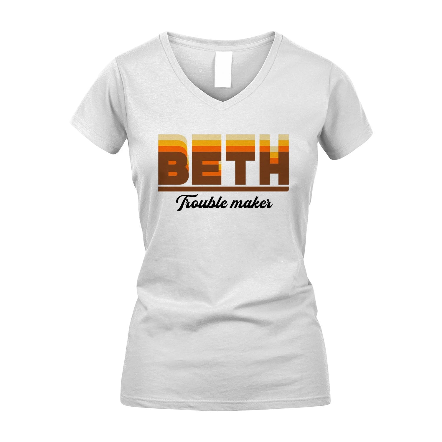 Your Name Trouble Maker Funny Shirt BETH M1-34