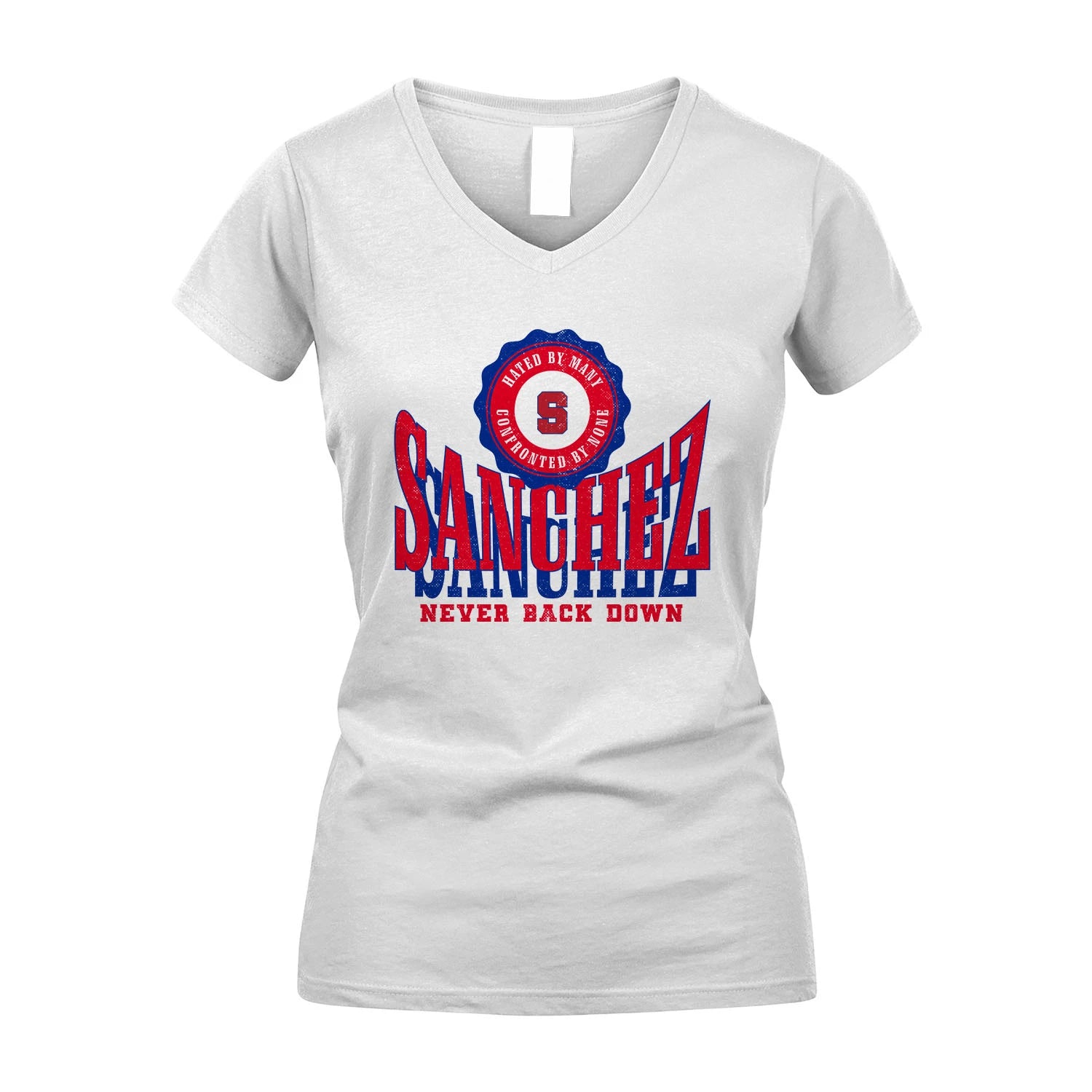 Your Name Never Back Down Shirt SANCHEZ M1-33