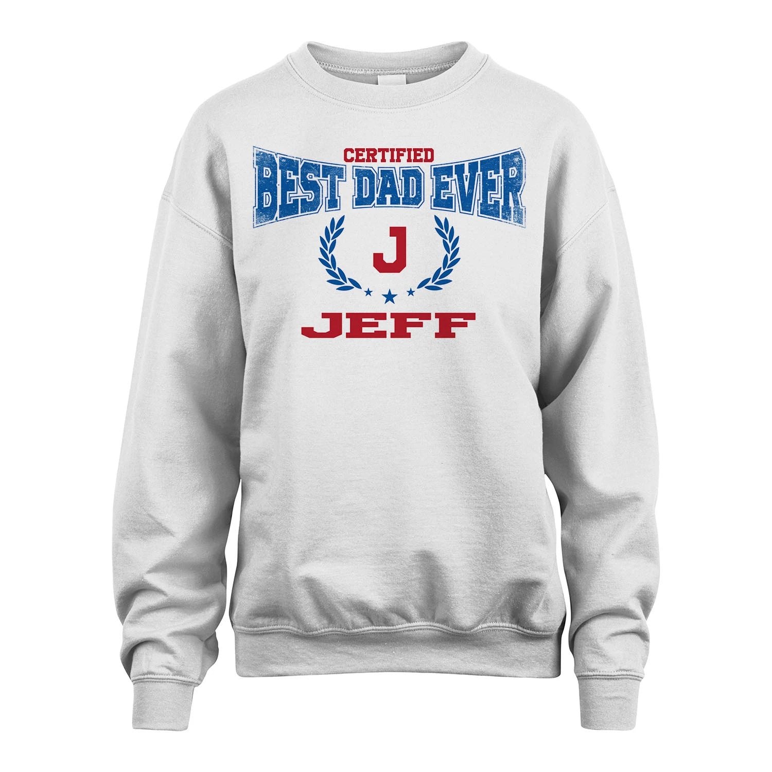 Certified Best Dad Ever Shirt JEFF M1-11