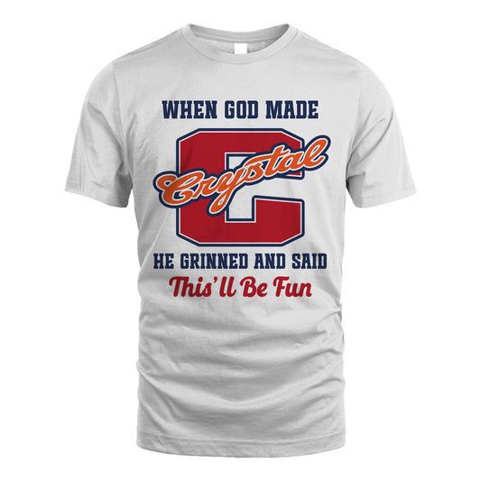 God Made Your Name Custom Shirt CRYSTAL M1-16
