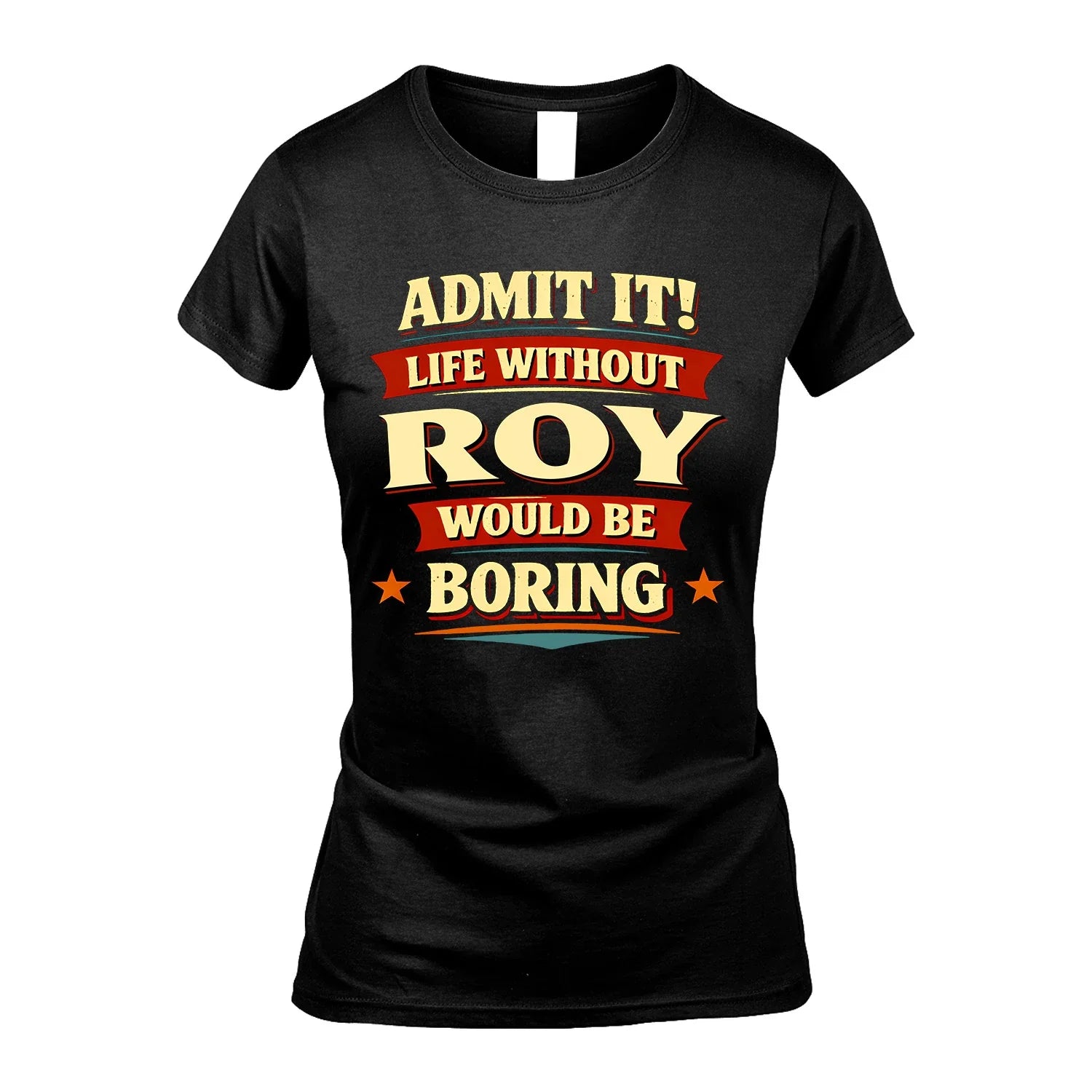 ROY 13K1-503 Admit It Life Without...