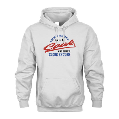 I'm Not Perfect But I'm Your Name And That's Close Enough Shirt COOK M1-27