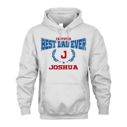 Certified Best Dad Ever Shirt JOSHUA M1-11
