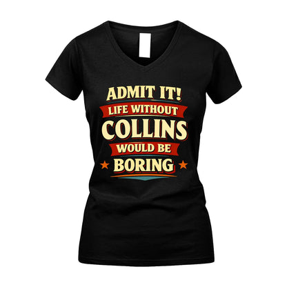 COLLINS 13K1-503 Admit It Life Without...