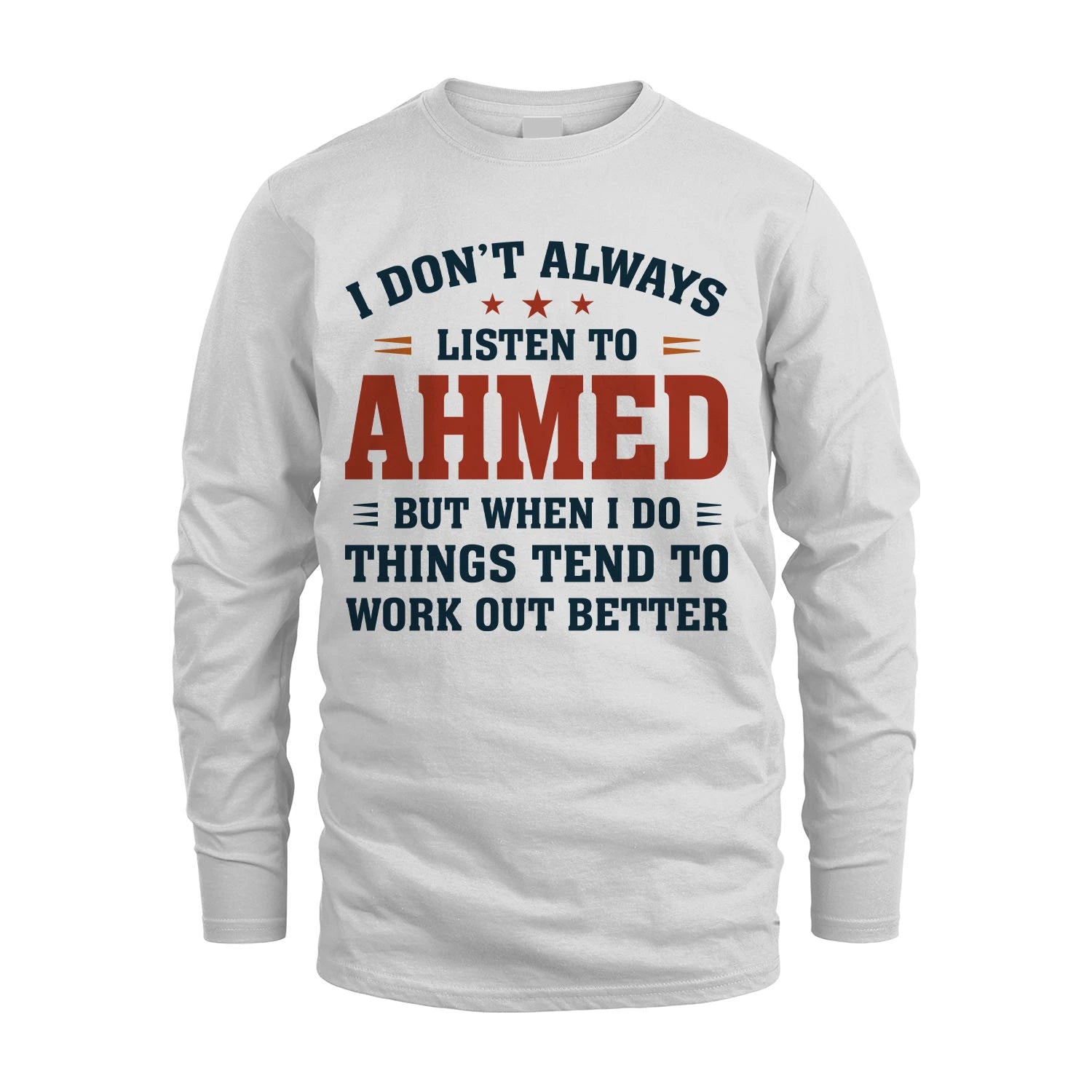 I Don't Always Listen To... AHMED M1-2