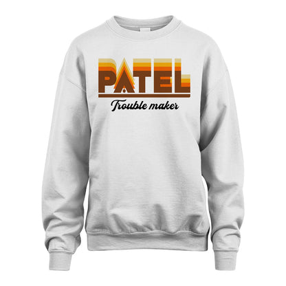 Your Name Trouble Maker Funny Shirt PATEL M1-34