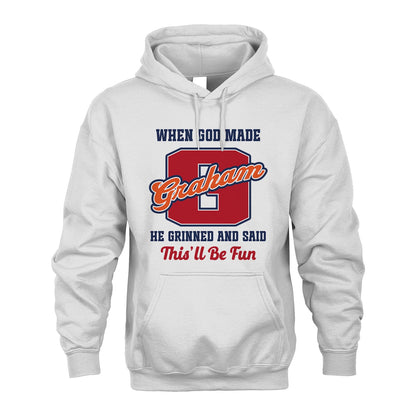 God Made Your Name Custom Shirt GRAHAM M1-16
