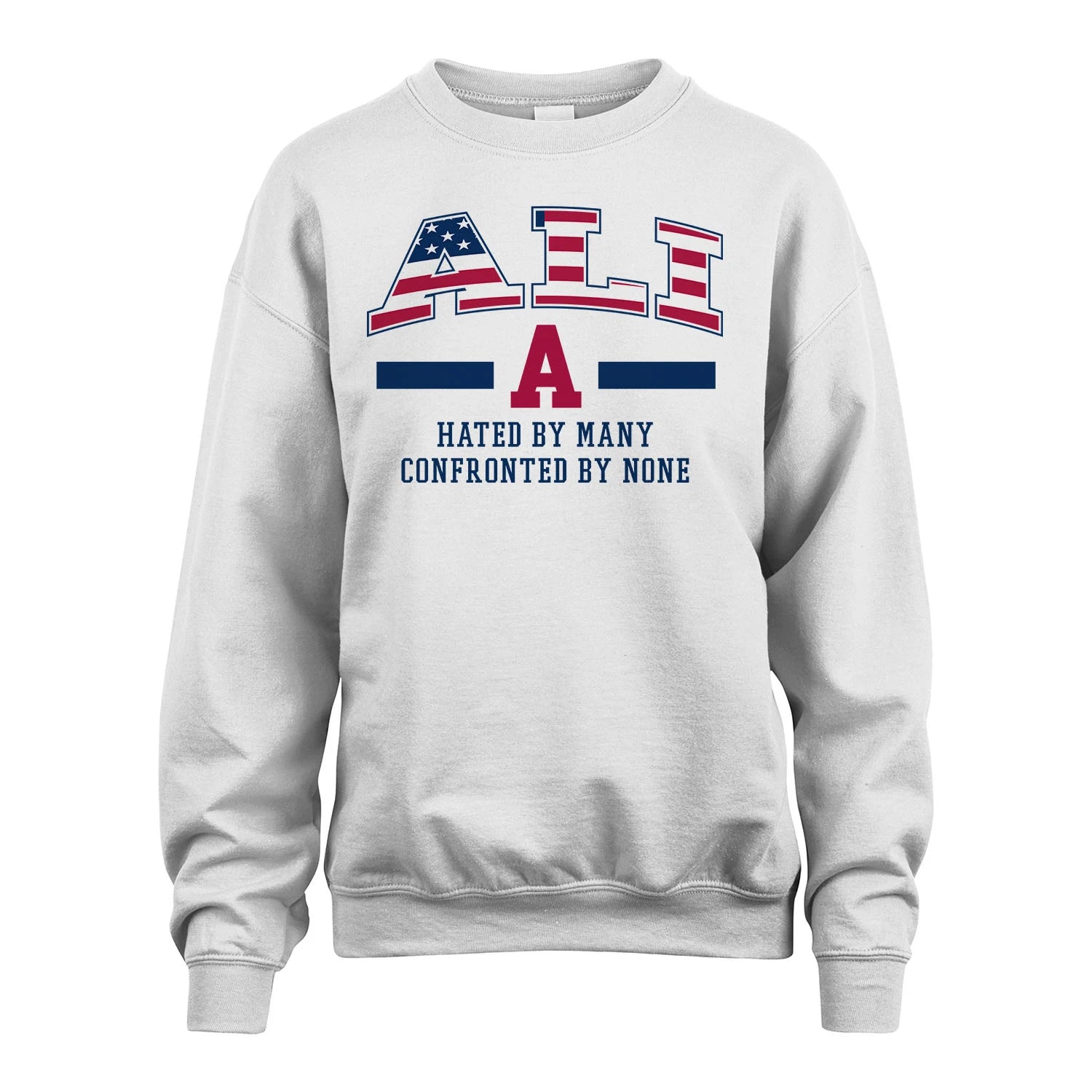 Hated By Many Confronted By None America Shirt ALI M1-10