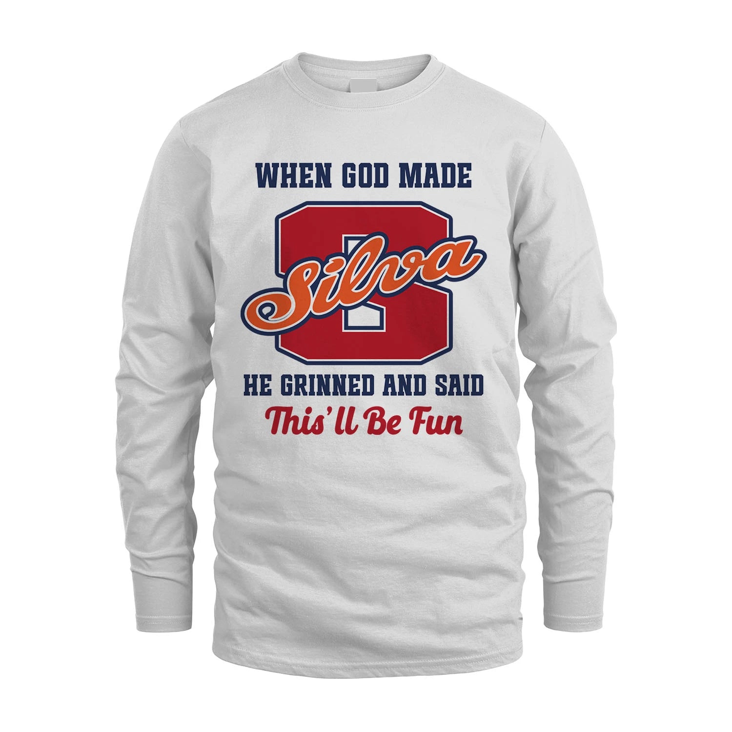 God Made Your Name Custom Shirt SILVA M1-16