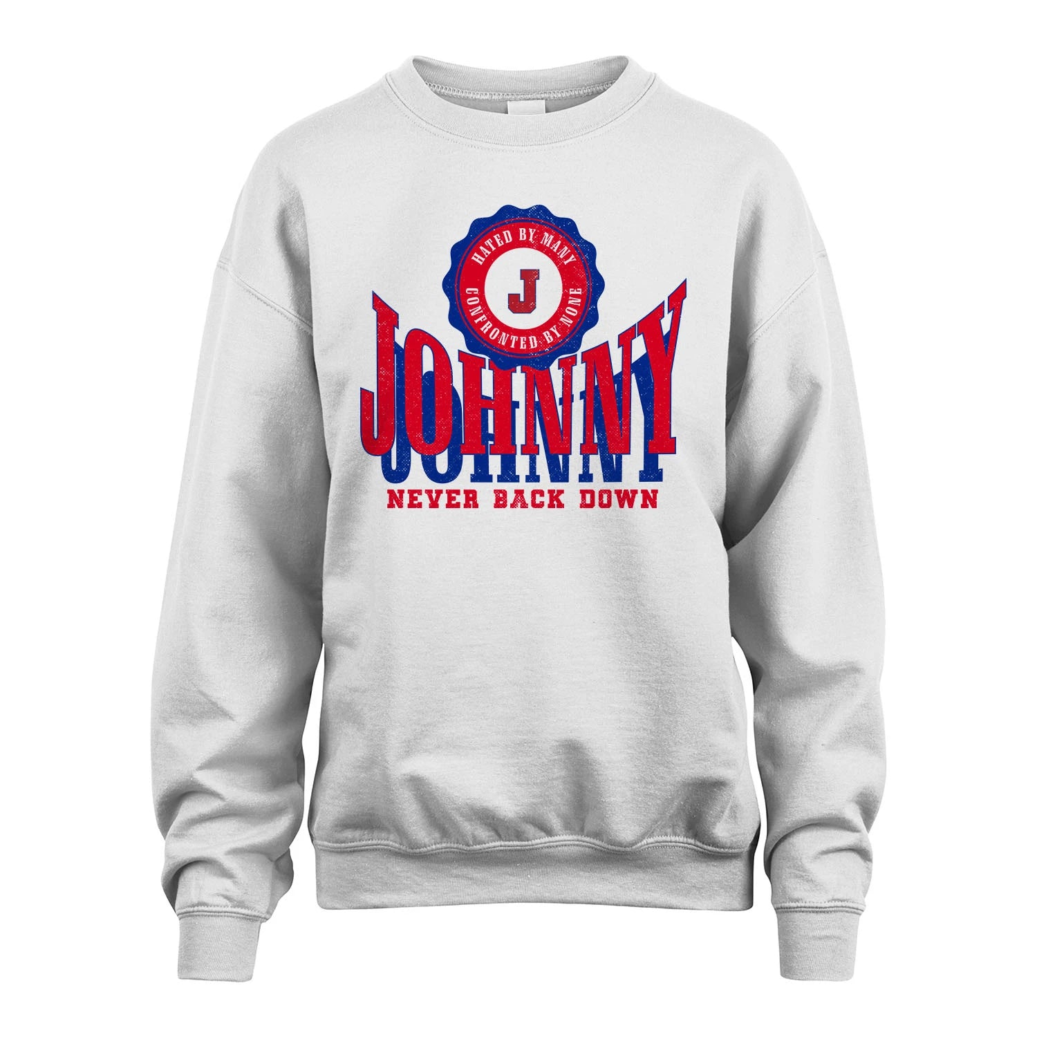 Your Name Never Back Down Shirt JOHNNY M1-33