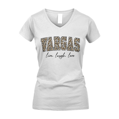 Live Laugh Love Custom Name With Leopard Pattern Shirt VARGAS M1-13